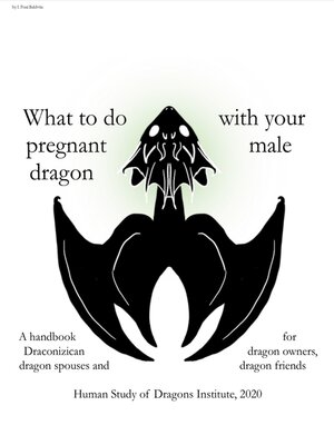 cover image of What to Do With Your Pregnant Male Dragon